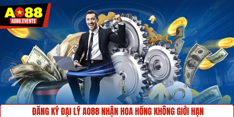 Đăng ký đại lý AO88 nhận hoa hồng không giới hạn