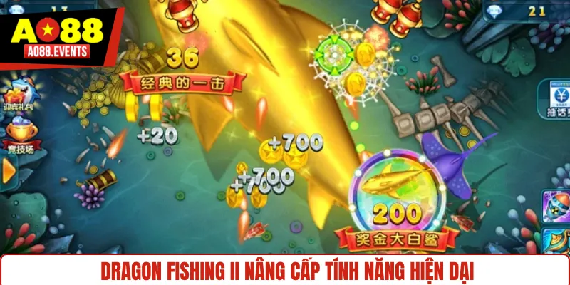 Dragon Fishing II nâng cấp tính năng hiện đại